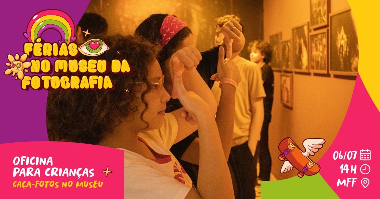 OFICINA: CAÇA FOTO NO MUSEU
