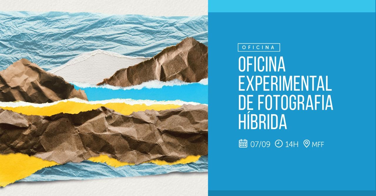 OFICINA EXPERIMENTAL DE FOTOGRAFIA HÍBRIDA