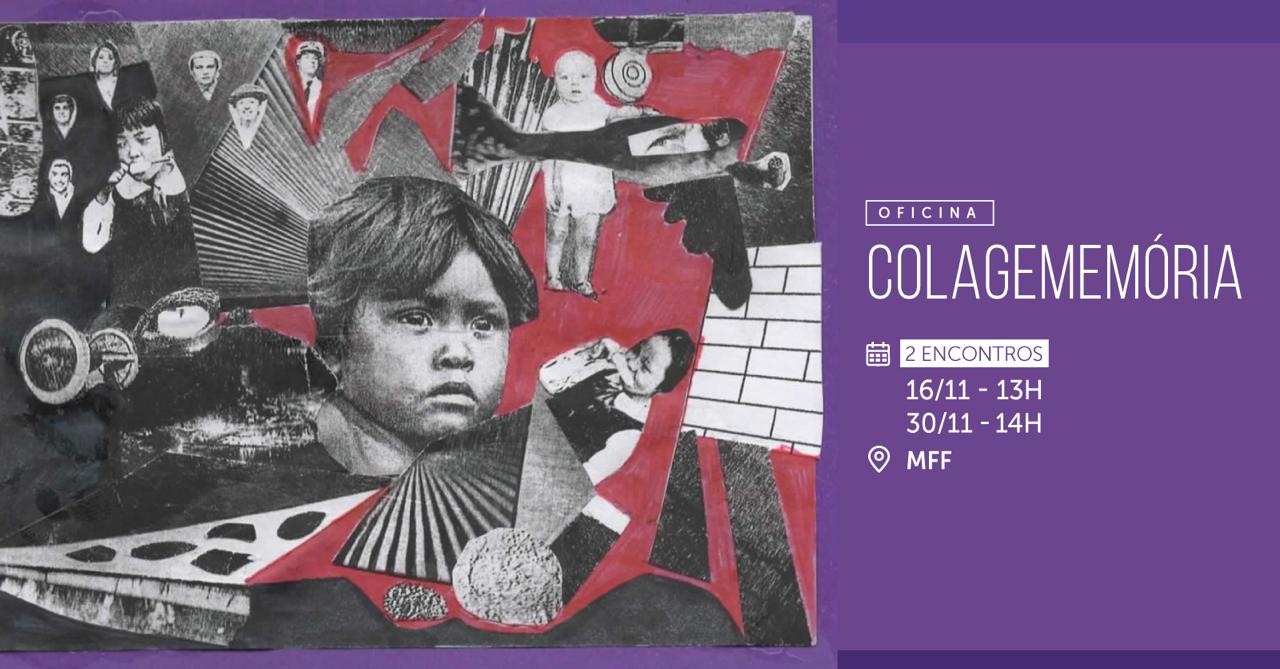 OFICINA: COLAGEMEMÓRIA