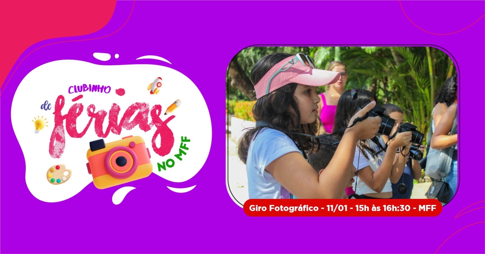 Clubinho MFF - Giro Fotográfico