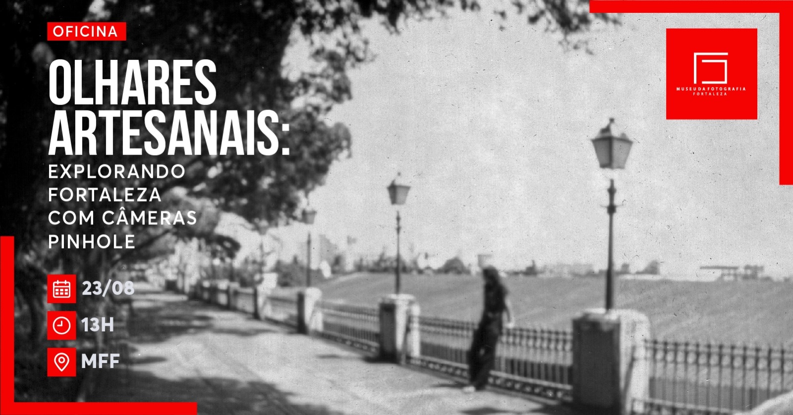 Oficina Olhares Artesanais: Explorando Fortaleza Com Câmeras Pinhole