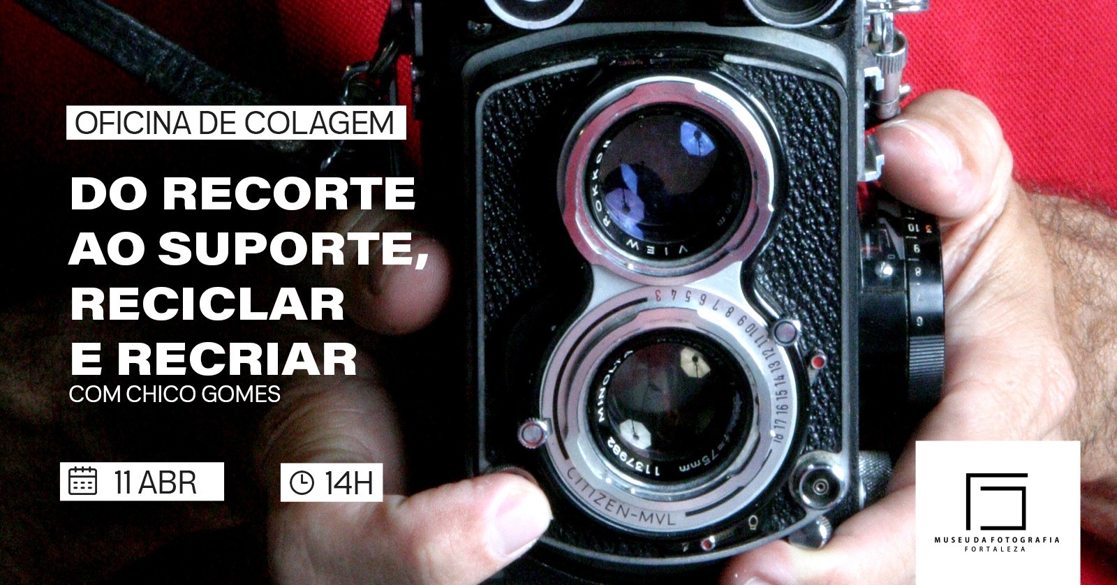 OFICINA DE COLAGEM: DO RECORTE AO SUPORTE, RECICLAR E RECRIAR COM CHICO GOMES