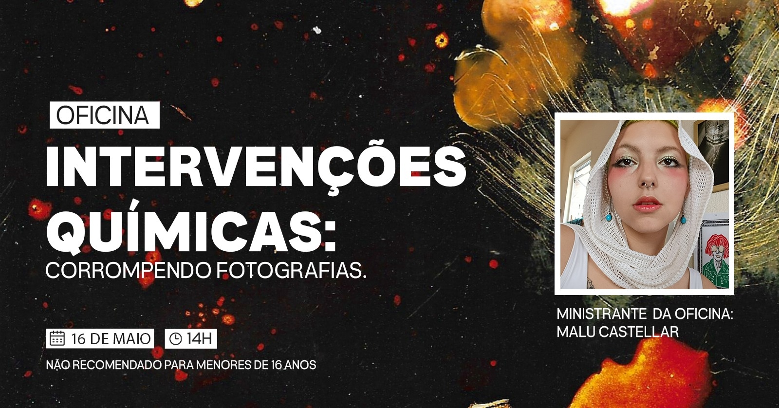 Oficina de intervenções químicas: Corrompendo fotografias com Malu Castellar