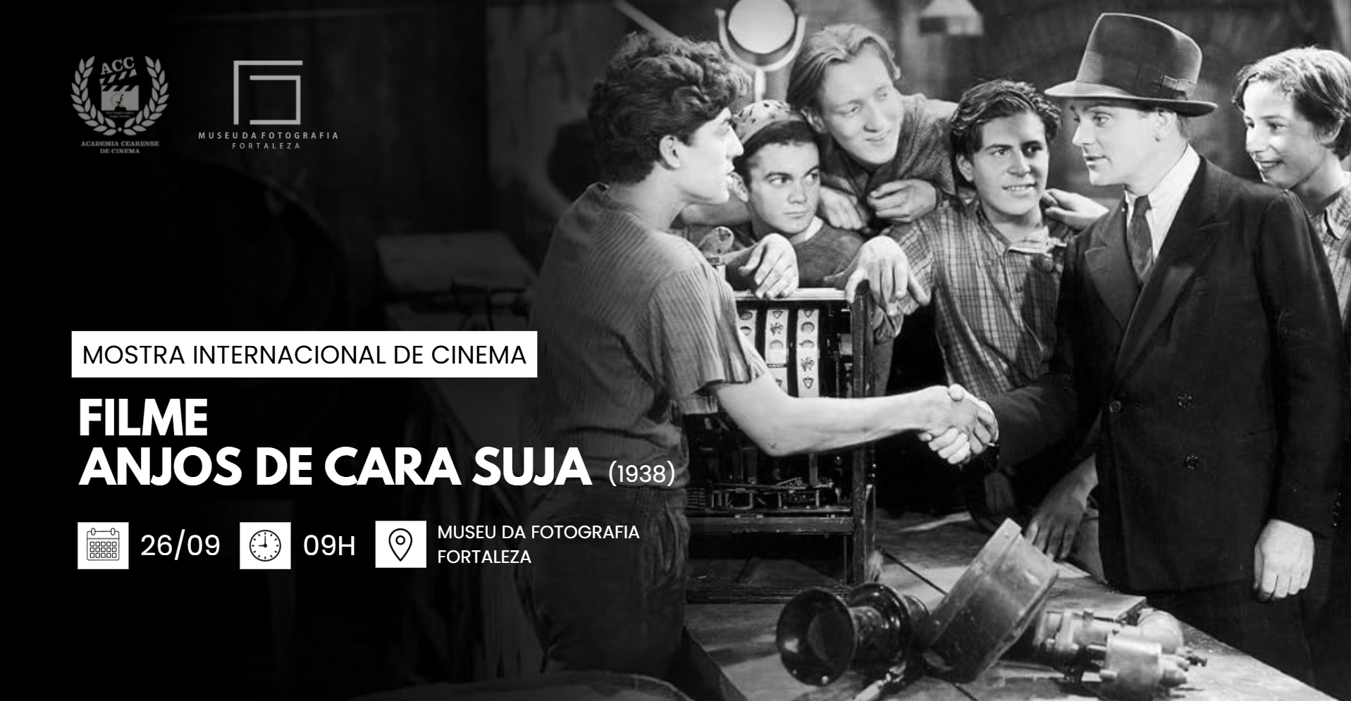 Mostra Internacional de Cinema - Exibição do filme: ANJOS DE CARA SUJA (1938)