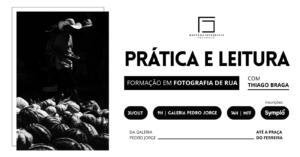 PRÁTICA E LEITURA: OFICINA DE FOTOGRAFIA DE RUA